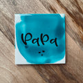 Tegeltje 'papa'