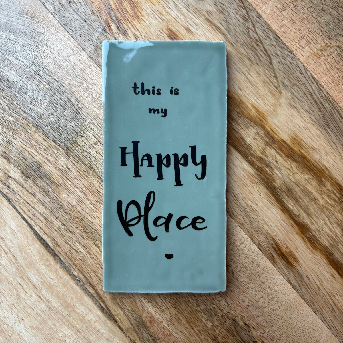 Tegeltje 'this is my happy place'